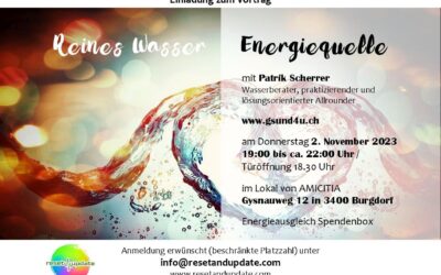 Vortrag zum Thema “Reines Wasser und Energiequelle” in Burgdorf